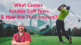What causes rotator cuff tears and how are they treated?